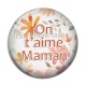 Cabochon Résine - on t'aime maman