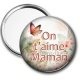 Miroir de poche - on t'aime maman