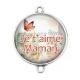 Connecteur Cabochon Argent - je t'aime maman
