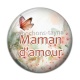 Cabochon Résine - maman d'amour