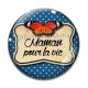 Cabochon Verre - maman pour la vie