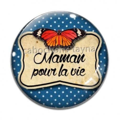 Cabochon Verre - maman pour la vie
