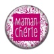 Cabochon Résine - maman chérie