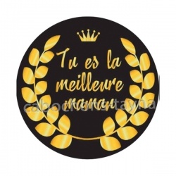 tu es la meilleure maman