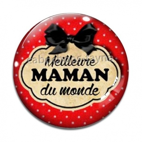 Cabochon Verre - meilleure maman du monde