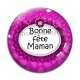 Cabochon Verre - bonne fête maman