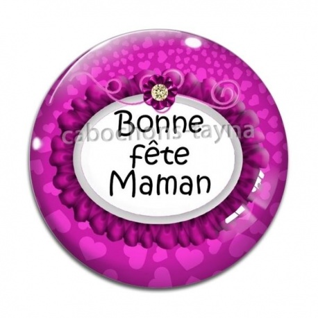 Cabochon Verre - bonne fête maman