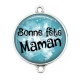 Connecteur Cabochon Argent - bonne fête maman