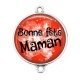 Connecteur Cabochon Argent - bonne fête maman