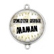 Connecteur Cabochon Argent - bonne fête maman