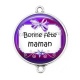 Connecteur Cabochon Argent - bonne fête maman