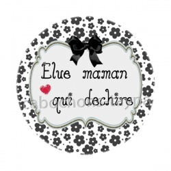 Elue maman qui déchire