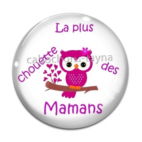 Cabochon Verre - la plus chouette des mamans