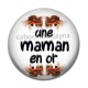 Cabochon Résine - une maman en or