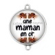 Connecteur Cabochon Argent - une maman en or