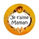 je t'aime maman