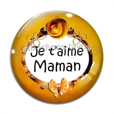 Cabochon Verre - je t'aime maman