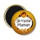 Magnet's - je t'aime maman