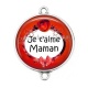 Connecteur Cabochon Argent - je t'aime maman