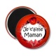 Magnet's - je t'aime maman