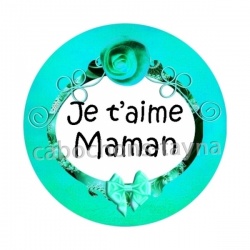 je t'aime maman