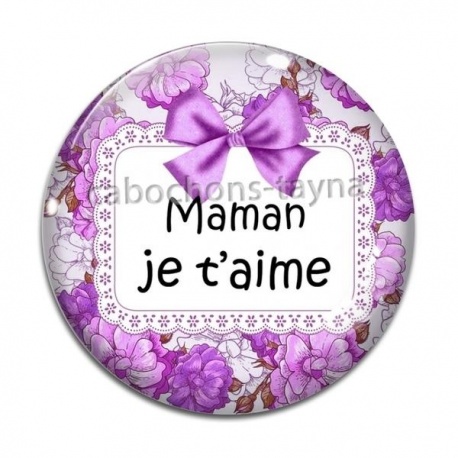 Cabochon Verre - je t'aime maman
