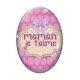 Cabochon Verre Ovale - maman je t'aime