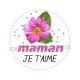 maman je t'aime