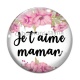 Cabochon Verre - je t'aime maman