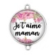 Connecteur Cabochon Argent - je t'aime maman