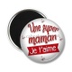 Magnet's - une super maman je t'aime