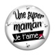 Cabochon Verre - une super maman je t'aime
