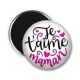 Magnet's - je t'aime maman