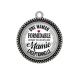 Pendentif Cabochon Argent - une maman formidable donne toujours une mamie