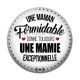 Cabochon Résine - une maman formidable donne toujours une mamie exceptionnelle