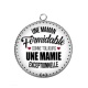 Pendentif Cabochon Argent - une maman formidable donne toujours une mamie exceptionnelle