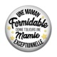 Cabochon Résine - une maman formidable donne toujours une mamie exceptionnelle