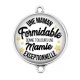Connecteur Cabochon Argent - une maman formidable donne toujours une mamie exceptionnelle