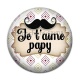 Cabochon Résine - je t'aime papy