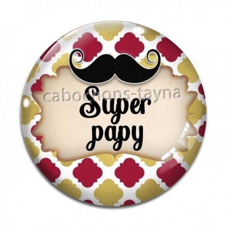 Cabochon Verre - super papy