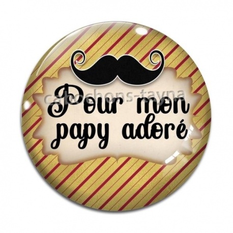 Cabochon Verre - pour mon papy adoré