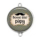 Connecteur Cabochon Argent - bonne fête papy