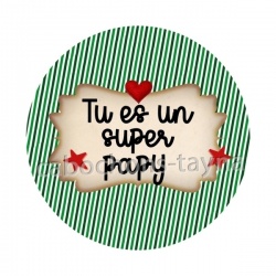 tu es un super papy