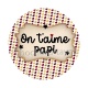 on t'aime papi