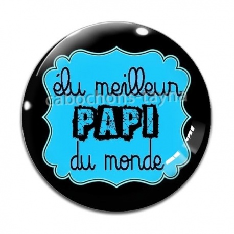 Cabochon Verre - élu meilleur papi du monde