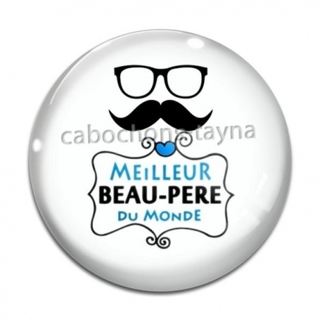 Cabochon Verre - meilleur beau pere du monde