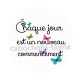 chaque jour est un nouveau commencement