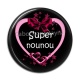 Cabochon Résine - super nounou