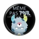 Cabochon Résine - même pas peur