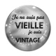 Cabochon Verre - je ne suis pas vieille je suis vintage